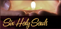Six Holy Souls